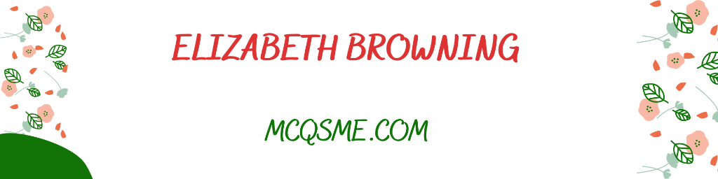 Elizabeth Browning mcqs