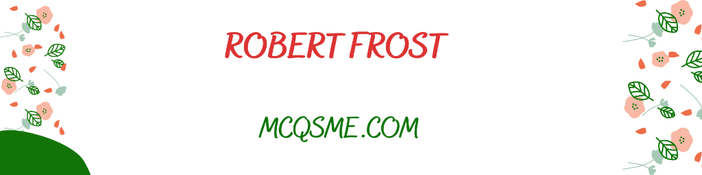 Robert Frost mcqs