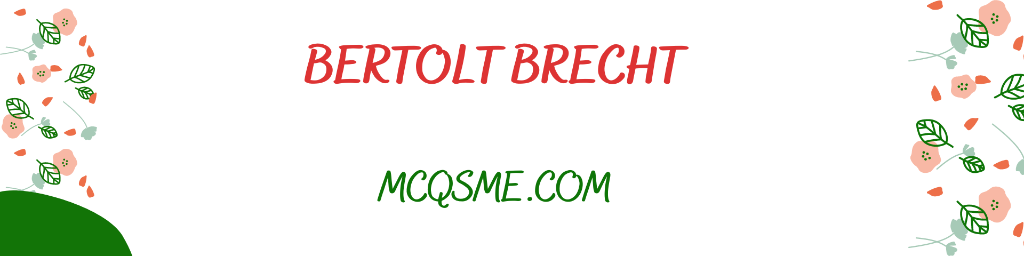 Bertolt Brecht mcqs