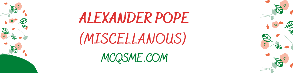 Alexander Pope Miscellaneous